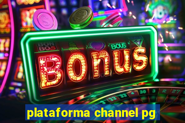 plataforma channel pg